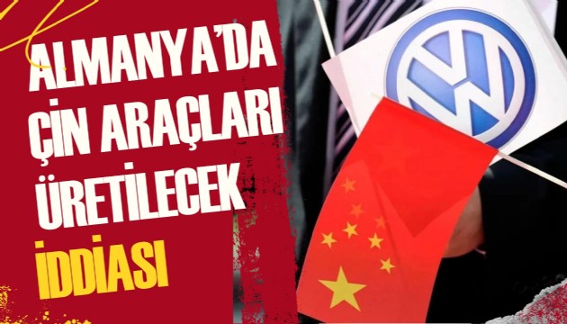 Avrupa için Çin otomobilleri üretilecek iddiası